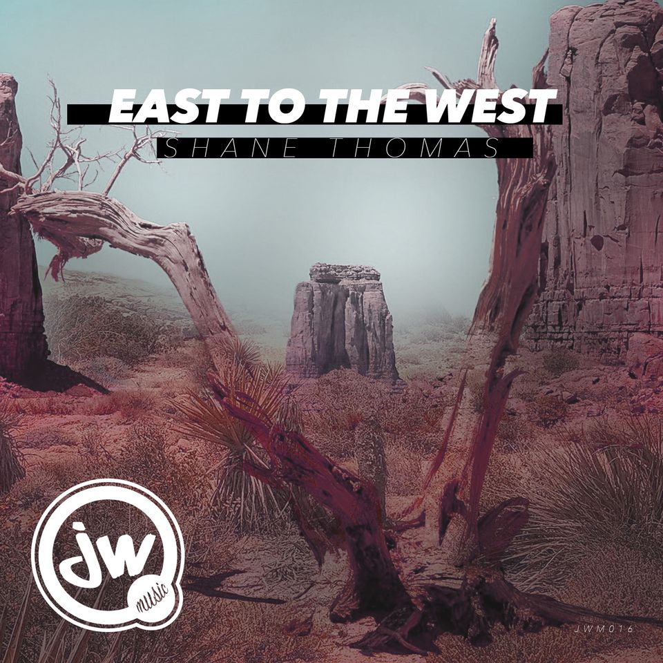 Shane Thomas — East To The West (artwork)